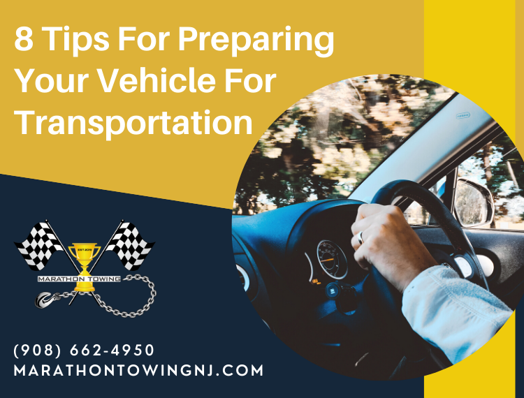 Preparing Your Vehicle For Transportation
